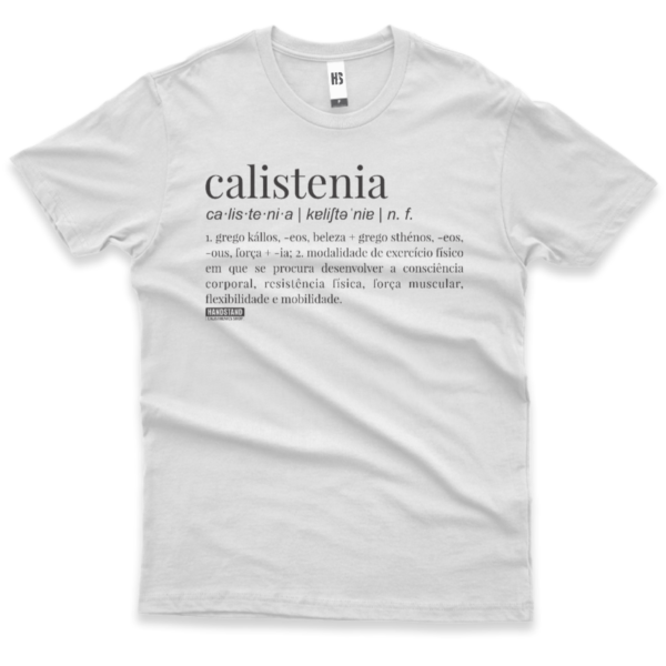 Camiseta Infantil - Calisthenics Meaning - Branco