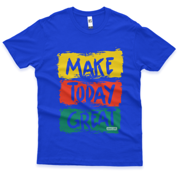 Camiseta Infantil - Make Today Great - Azul Royal